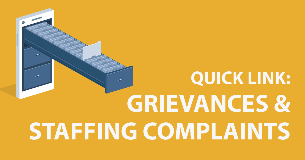 Quick link to Grievance and staffing complaints